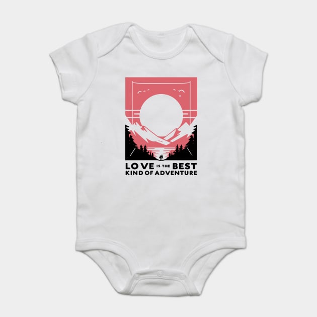 Love is the Best Kind of Adventure Baby Bodysuit by Frank Ring